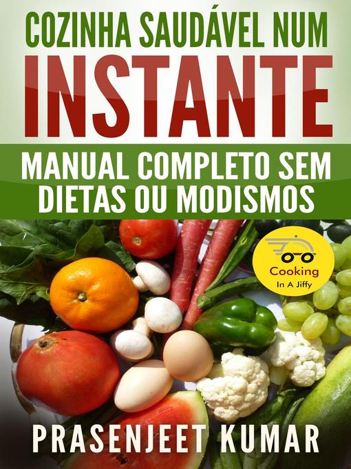 Title details for Cozinha Saudável Num Instante by Prasenjeet Kumar - Available